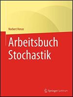 Arbeitsbuch Stochastik [German]